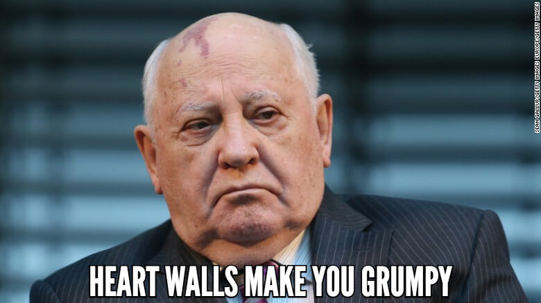 Mr Gorbachev, Tear Down Those (Heart) Walls!